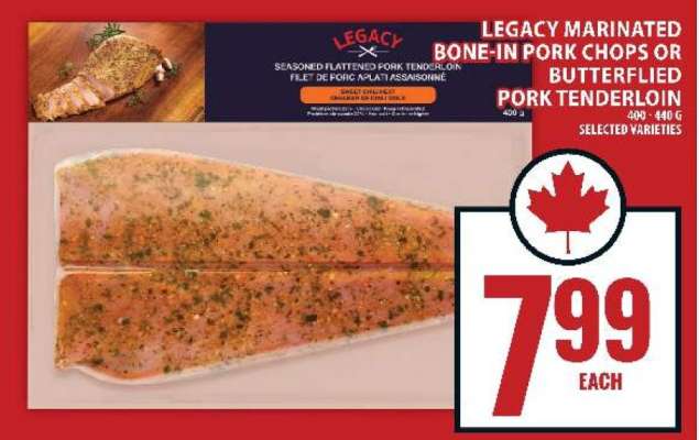 Legacy Marinated Bone-In Pork Chops or Butterflied Pork Tenderloin