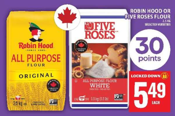ROBIN HOOD or FIVE ROSES FLOUR