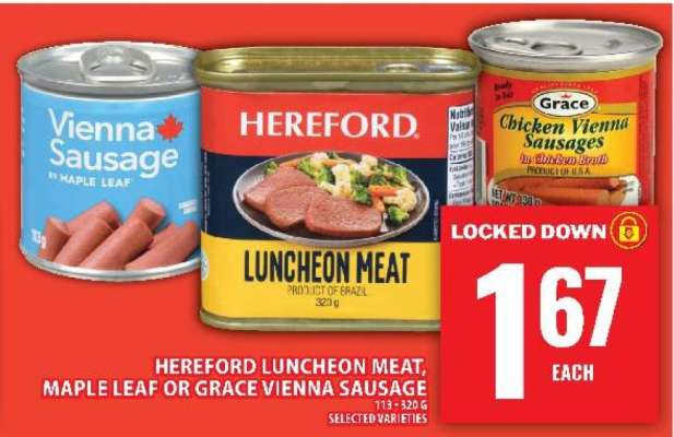 Hereford Luncheon Meat, Maple Leaf or Grace Vienna Sausage