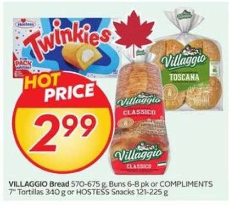 VILLAGGIO Bread, Buns, Tortillas, or HOSTESS Snacks