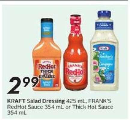 KRAFT Salad Dressing, FRANK'S RedHot Sauce or Thick Hot Sauce