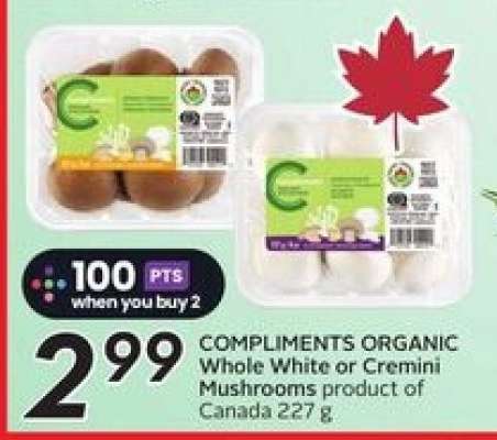 COMPLIMENTS ORGANIC Whole White or Cremini Mushrooms