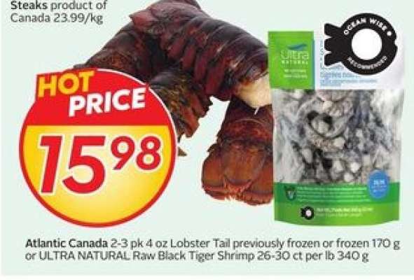 Atlantic Canada Lobster Tail or ULTRA NATURAL Raw Black Tiger Shrimp