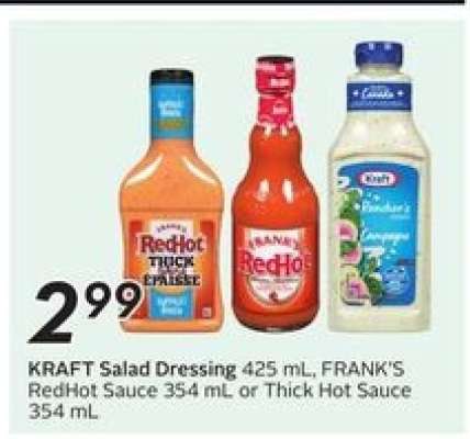 KRAFT Salad Dressing 425 mL, FRANK'S RedHot Sauce 354 mL or Thick Hot Sauce 354 mL