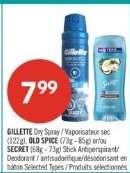 GILLETTE Dry Spray / Vaporisateur sec (122g), OLD SPICE (73g - 85g) or/ou SECRET (58g - 73g) Stick Antiperspirant/Deodorant