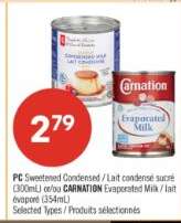 PC Sweetened Condensed / CARNATION Evaporated Milk