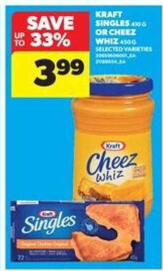 KRAFT SINGLES OR CHEEZ WHIZ