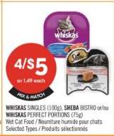 WHISKAS SINGLES (100g), SHEBA BISTRO or/ou WHISKAS PERFECT PORTIONS (75g)