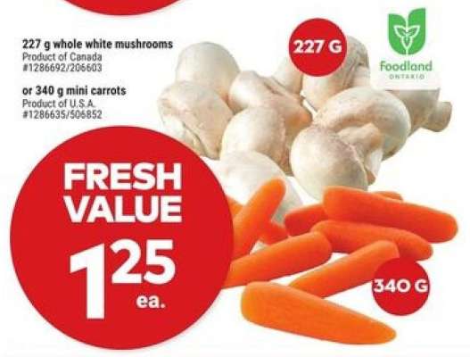 Whole White Mushrooms or Mini Carrots