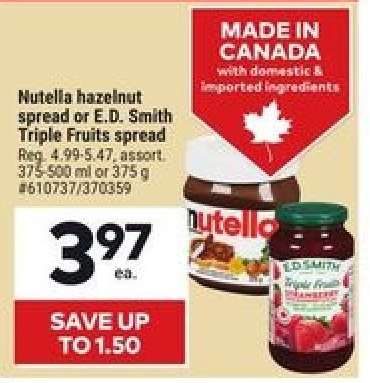 Nutella hazelnut spread or E.D. Smith Triple Fruits spread