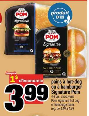 pains à hot-dog ou à hamburger Signature Pom