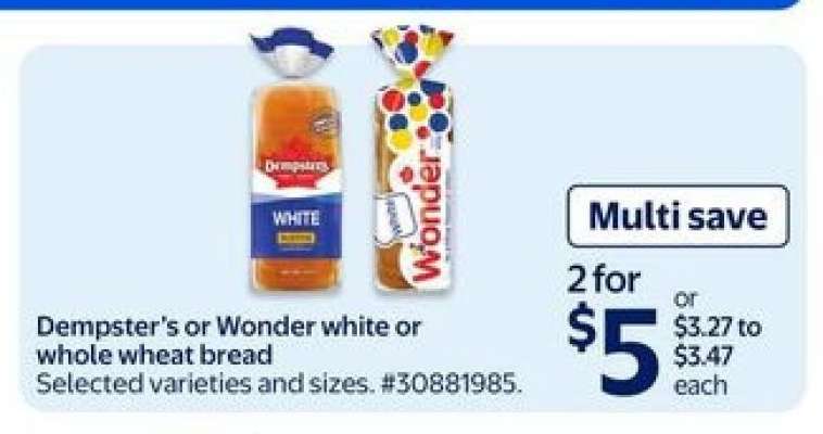 Dempster's or Wonder White or Whole Wheat Bread