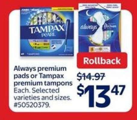 Always premium pads or Tampax premium tampons