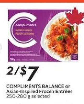 COMPLIMENTS Balance or Asian-Inspired Frozen Entrées