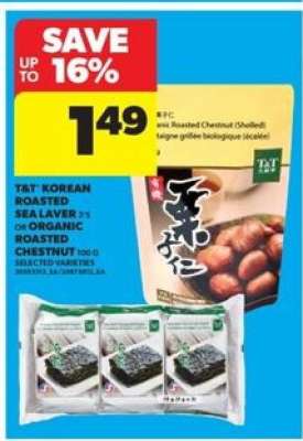 T&T Korean Roasted Sea Laver or Organic Roasted Chestnut