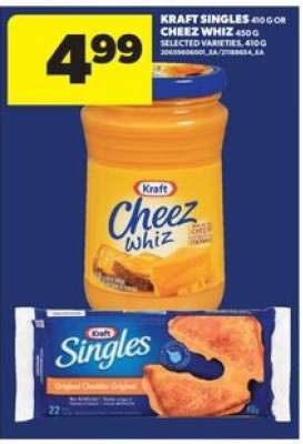 KRAFT SINGLES OR CHEEZ WHIZ