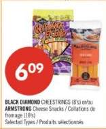 BLACK DIAMOND CHEESTRINGS (8's) or/ou ARMSTRONG Cheese Snacks / Collations de fromage (10's)