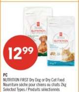 PC NUTRITION FIRST DRY DOG or DRY CAT FOOD