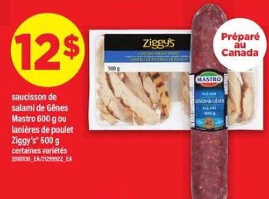 Saucisson de salami de Gênes Mastro 600 g ou lanières de poulet Ziggy's 500 g