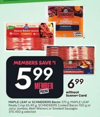 MAPLE LEAF OR SCHNEIDERS BACON