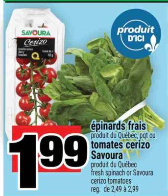 épinards frais ou tomates cerizo Savoura