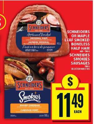 Schneiders or Maple Leaf Smoked Boneless Half Ham / Schneiders Smokies Sausages