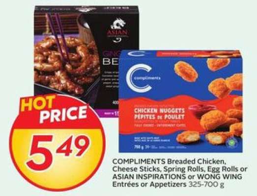 COMPLIMENTS Breaded Chicken, Cheese Sticks, Spring Rolls, Egg Rolls or ASIAN INSPIRATIONS or WONG WING Entrées or Appetizers