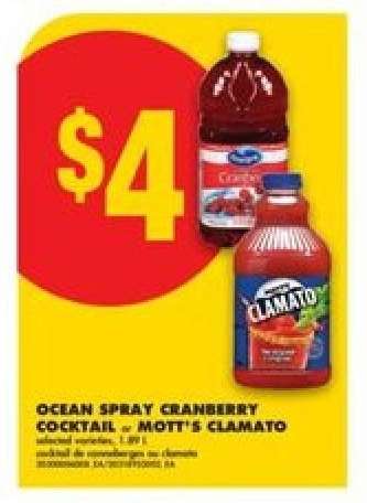 Ocean Spray Cranberry Cocktail or Mott's Clamato
