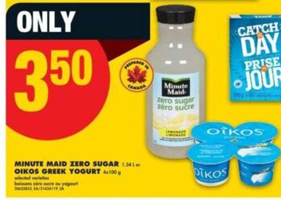 Minute Maid Zero Sugar or Oikos Greek Yogurt