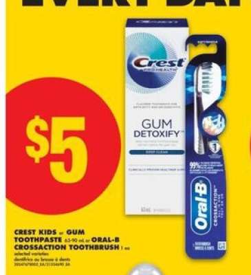 Crest Kids or Gum Toothpaste or Oral-B CrossAction Toothbrush