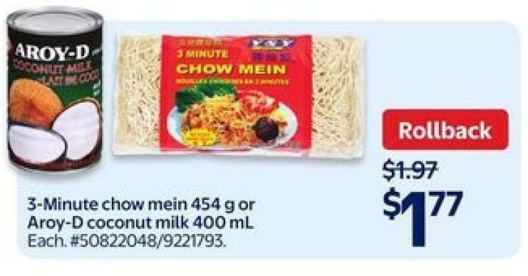 3-Minute chow mein 454 g or Aroy-D coconut milk 400 mL