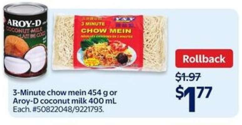 3-Minute chow mein 454 g or Aroy-D coconut milk 400 mL