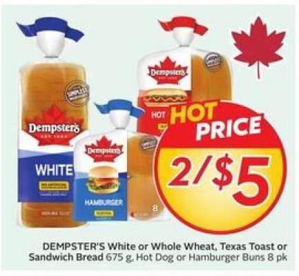 DEMPSTER'S White or Whole Wheat, Texas Toast or Sandwich Bread 675 g, Hot Dog or Hamburger Buns 8 pk