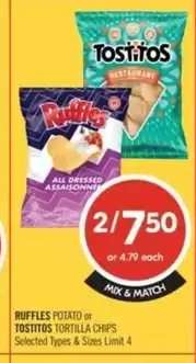 RUFFLES POTATO or TOSTITOS TORTILLA CHIPS