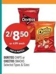 DORITOS CHIPS or CHEETOS SNACKS