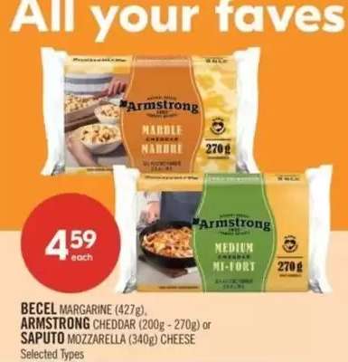 Becel Margarine, Armstrong Cheddar, or Saputo Mozzarella