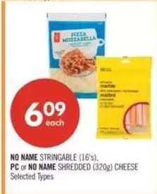 NO NAME STRINGABLE (16's), PC or NO NAME SHREDDED (320g) CHEESE