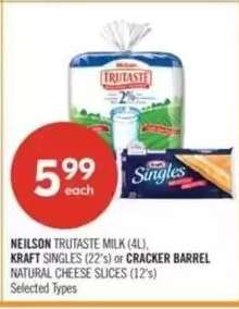 NEILSON TRUTASTE MILK (4L), KRAFT SINGLES (22's) or CRACKER BARREL NATURAL CHEESE SLICES (12's)