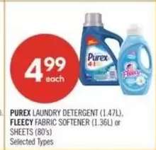 PUREX LAUNDRY DETERGENT (1.47L), FLEECY FABRIC SOFTENER (1.36L) or SHEETS (80's)