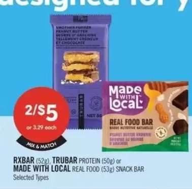 RXBAR, TRUBAR PROTEIN or MADE WITH LOCAL REAL FOOD