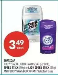 SOFTSOAP, SPEED STICK or LADY SPEED STICK