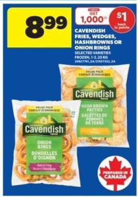 Cavendish Fries, Wedges, Hashbrowns or Onion Rings
