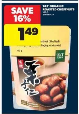 T&T Organic Roasted Chestnuts